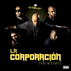 La corporación (The mixtape)