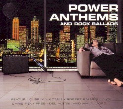 Power Anthems and Rock Ballads
