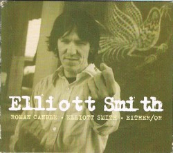 Roman Candle / Elliott Smith / Either/Or