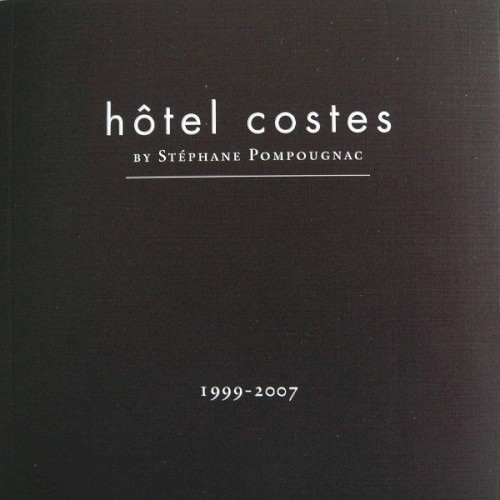 Hôtel Costes: 1999–2007, The Anniversary Boxset