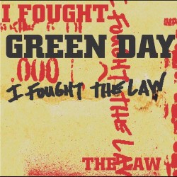 I Fought the Law