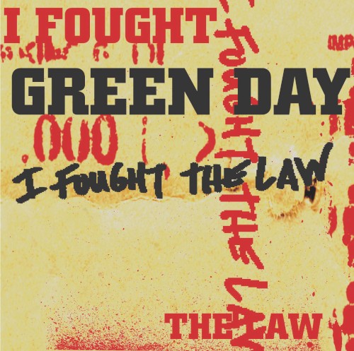 I Fought the Law