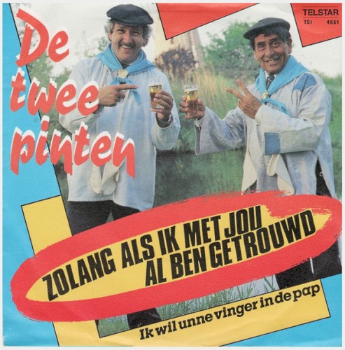 Zolang als ik met jou al ben getrouwd / Ik wil unne vinger in de pap