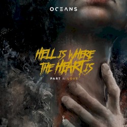 Hell Is Where the Heart Is Vol. I - Love and Her Embrace