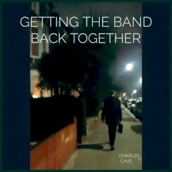 Getting the Band Back Together
