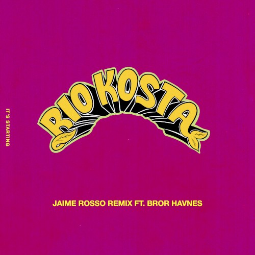 It’s Starting (Jaime Rosso remix)