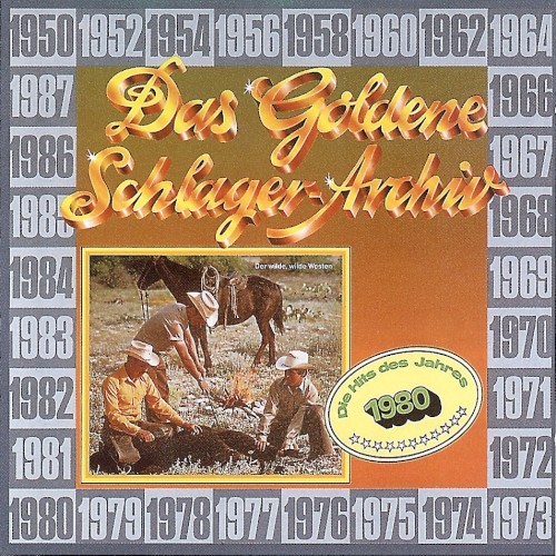 Das goldene Schlager-Archiv: Die Hits des Jahres 1980