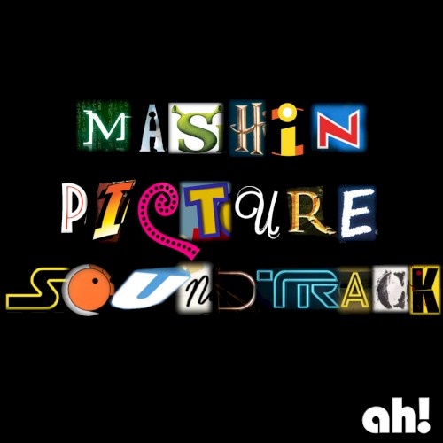 Mashin’ Picture Soundtrack