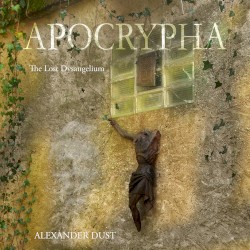 Apocrypha (The Lost Dysangelium)