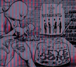 Eyesore: A Stab at the Residents