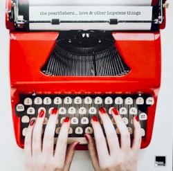 Love & Other Hopeless Things