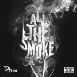 All The Smoke (Single)