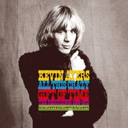 All This Crazy Gift of Time (The Recordings 1969–1973)