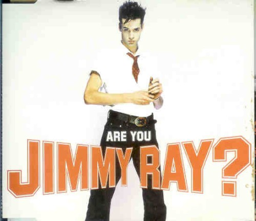 Are You Jimmy Ray?