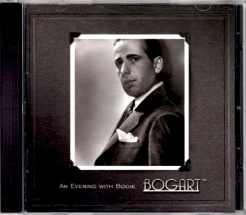 Bogart (An Evening With Bogie)