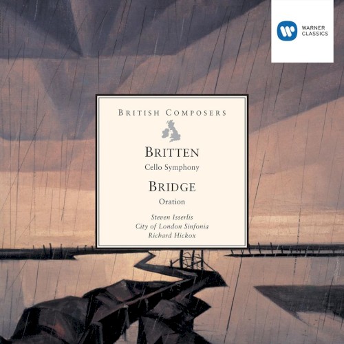 Britten: Cello Symphony / Bridge: Oration
