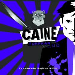 CAINE 08 : Torrkan