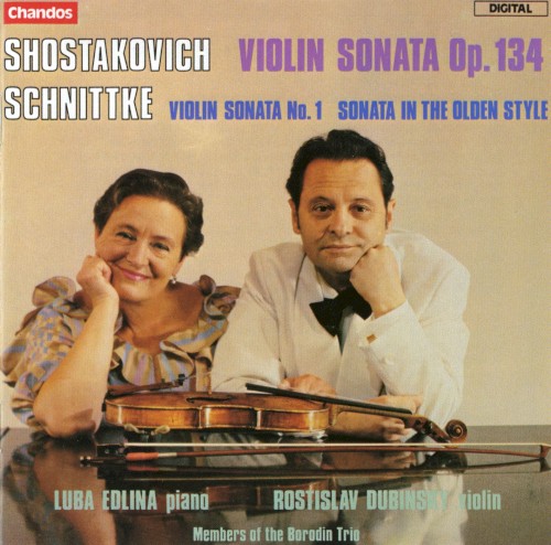 Shostakovich: Violin Sonata, op. 134 / Schnittke: Violin Sonata no. 1 / Sonata in the Olden Style
