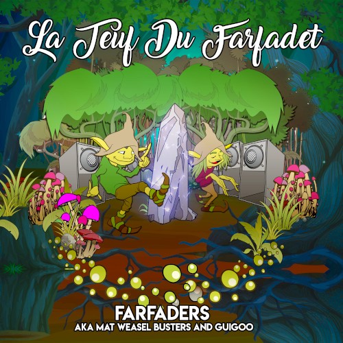 La Teuf du Farfadet