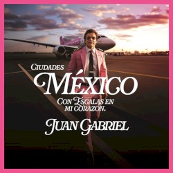 México con Escalas en Mi Corazón (Ciudades)