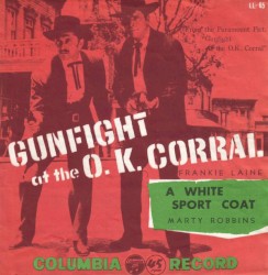 Gunfight at the O.K. Corral / A White Sport Coat