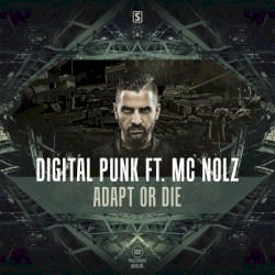 Adapt or Die