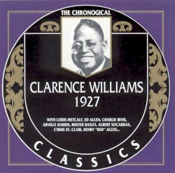The Chronological Classics: Clarence Williams 1927