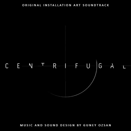 Centrifugal (Original Soundtrack)