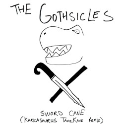 Sword Cane (Karkasaurus TanzKane remix)