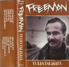 Tulta tai jäätä