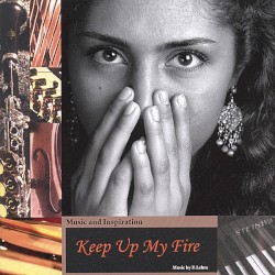 Keep Up My Fire
