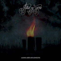 Among Ashes and Monoliths