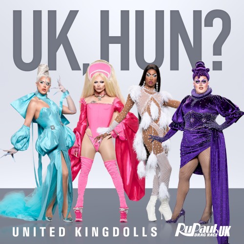UK Hun? (United Kingdolls version)