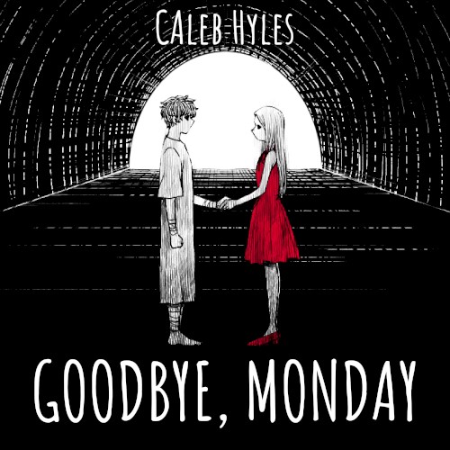 Goodbye, Monday