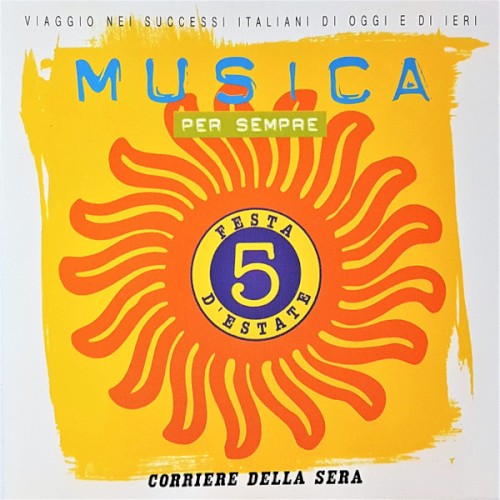 Musica per sempre 5: Festa d’estate