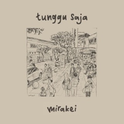 Tunggu Saja