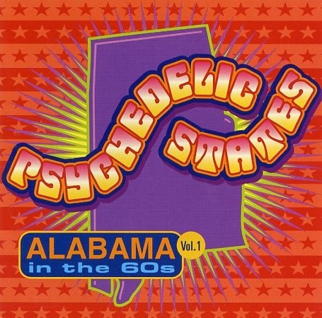 Psychedelic States: Alabama in the 60s, Vol. 1