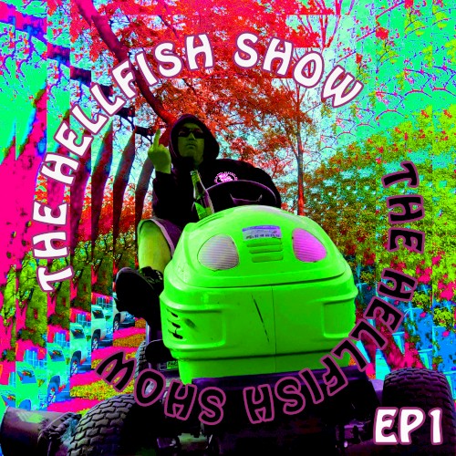 The Hellfish Show EP1 Special Edition