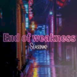End of weakness
