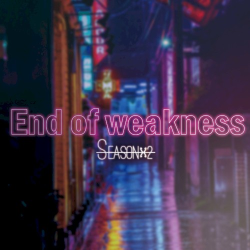End of weakness