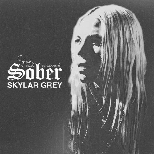 Sober (You Make Me Wanna Be)