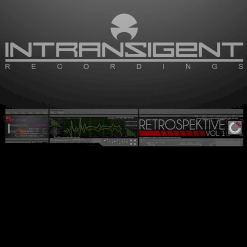 Intransigent Recordings Retrospektive, Vol. 1