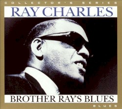Brother Ray’s Blues