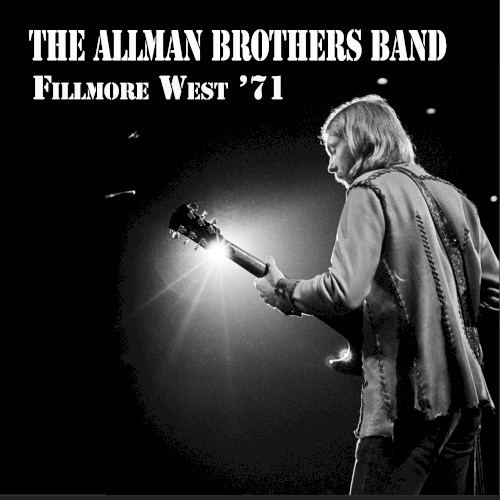 Fillmore West ’71 (1‐31‐71, Pt. 1)