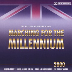 Marching for the Millenium