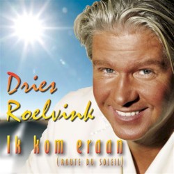 Ik kom eraan (Route du Soleil) / Als de zon schijnt
