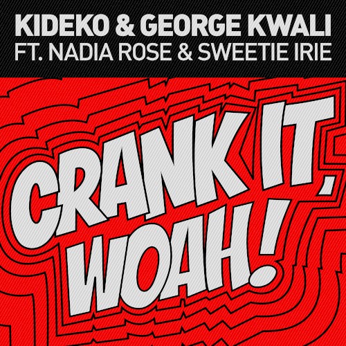 Crank It (Woah!)