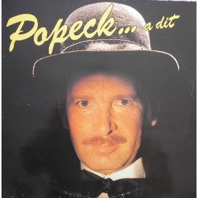 Popeck... a dit