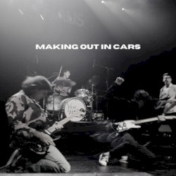 Making Out in Cars