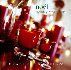 Noël: Holiday Music 2003